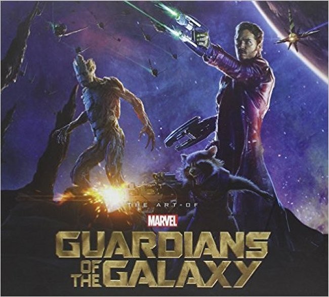Marvel's Guardians of the Galaxy The Art of the Movie