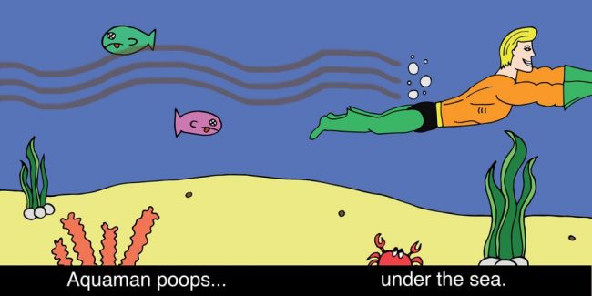 Everyone Poops - Even Superheroes